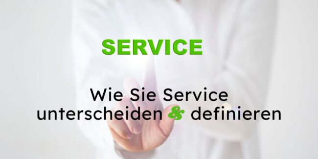 Was-ist-Service Was ist Service?