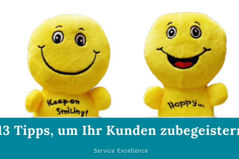 Kunden-begeistern-13-Tipps Kunden begeistern
